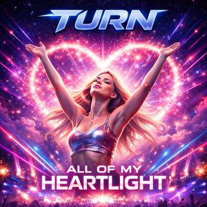 ALL OF MY HEARTLIGHT