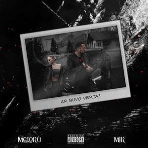 Ar Buvo Verta? (feat. Meloru)