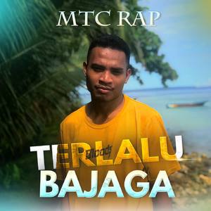 Terlalu Bajaga