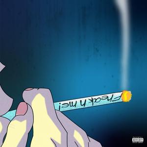 Freak n Me! (feat. Antwon)