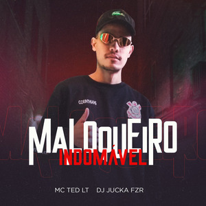 Maloqueiro Indomável