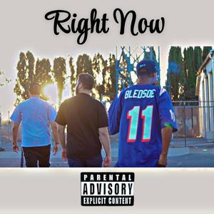 Right Now (feat. MENTHOL PRINCE & GHETTYBOY$)