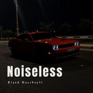 Noiseless