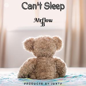 Can't Sleep