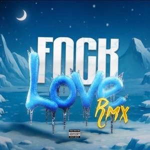 FOCK LOVE (feat. Ciudadano 08, Trigueño, Stewart EDN & Chema Productions) (Oficial Remix)