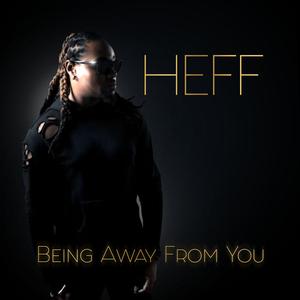 Being Away From You (Album Version) (Album Version)