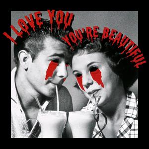 I Love You (You're Beautiful)