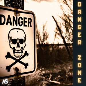 DANGER ZONE