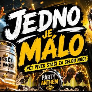 Jedno je málo deset už moc, pět pivek stačí