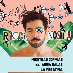 Mientras Dormías (feat. Adrià Salas & La Pegatina)