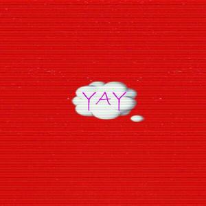 YAY