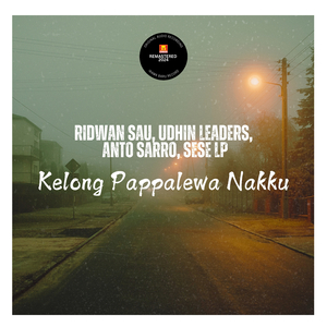 Kelong Pappalewa Nakku (Remastered 2024)
