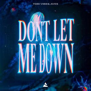 Don't Let Me Down