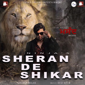 Sheran De Shikar (From "Masand" Soundtrack)