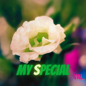 My Special(想你的每个凌晨)