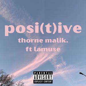 posi(t)ive (feat. lamuse)