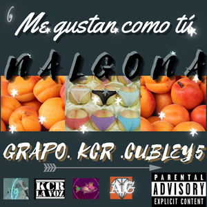 NALGONA (feat. KCR La Voz & Cubley 5)