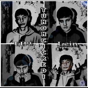 Tu non ci credi (feat. Lein)