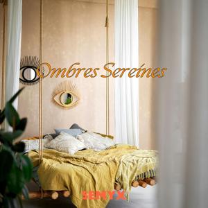 Ombres Sereines