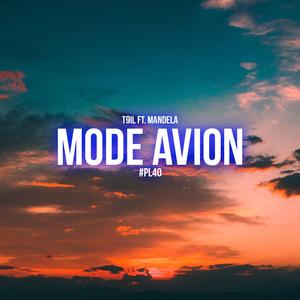 Mode Avion (feat. Mandela)