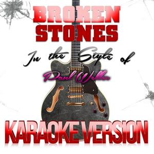 Broken Stones (In the Style of Paul Weller) [Karaoke Version]