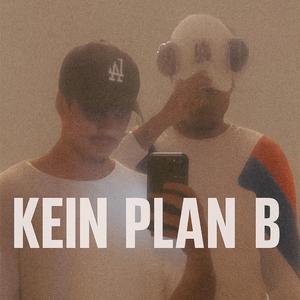 Kein PLAN-B (feat. GIU)