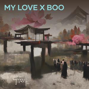 My Love X Boo