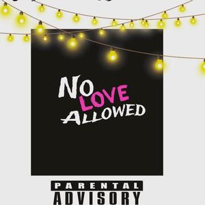 No love allowed