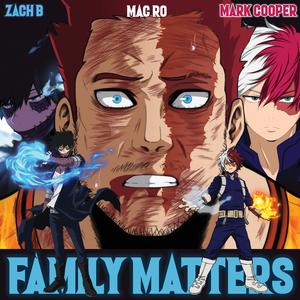 Family Matters (feat. Mark Cooper & Zach B)