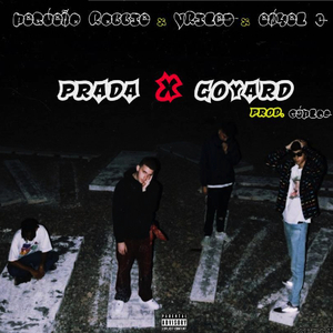 PRADA x GOYARD (feat. Vriles, Enyel c & Guploc)