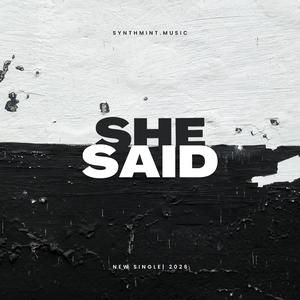 She Said