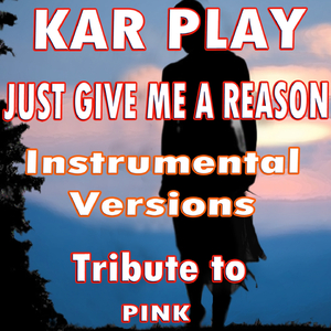 Just Give Me a Reason