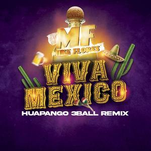 Viva Mexico (Huapango 3Ball)