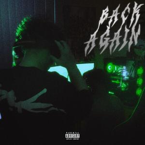Back Again (feat. AC The Prince)