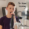 Archie - I'm Never Leaving