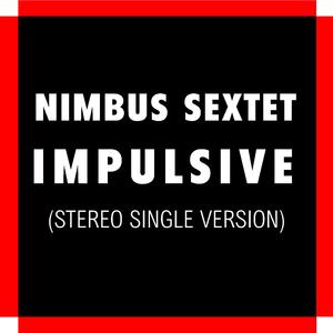 Impulsive (Stereo Single Version)