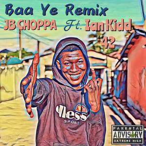 Baa Ye (Remix)