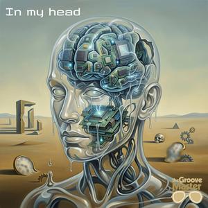 In my head