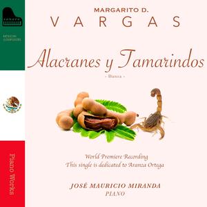 Margarito D. Vargas: Danza "Alacranes y Tamarindos"