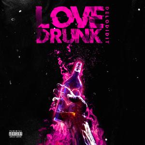 Love Drunk