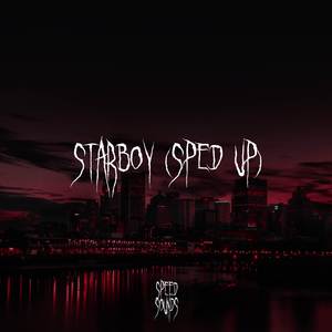 Starboy (Sped Up)