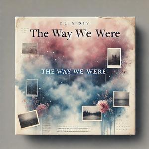 The Way We Were