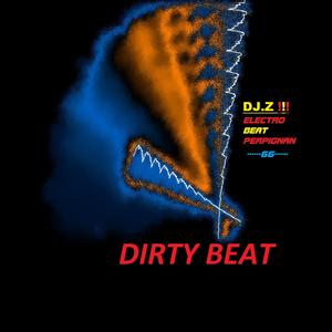 Dirty beat