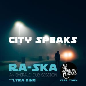 City Speaks (feat. Lyra King)