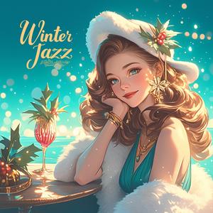 【心安らぐ冬の音楽】雪景色に合うリラックスジャズ｜Winter Music Cafe Jazz Christmas Jazz Night Mistletoe Blues