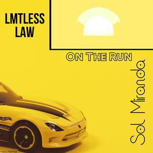 On the Run (feat. Lmtless LAW)