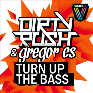 Turn Up The Bass (Original Mix)