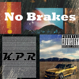 No Brakes（Prod by.AllenJ）