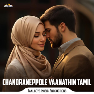 Chandraneppole Vaanathin Tamil