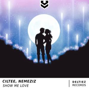 Show Me Love (feat. Nemeziz)